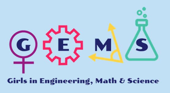 Graphic: GEMS - Girls in Engineering, Math & Science
